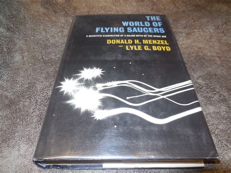 The World Of Flying Saucers A Scientific Examination Of A Major Myth