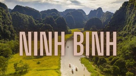 Meilleures attractions à visiter dans Ninh Bình Choses à faire à Ninh