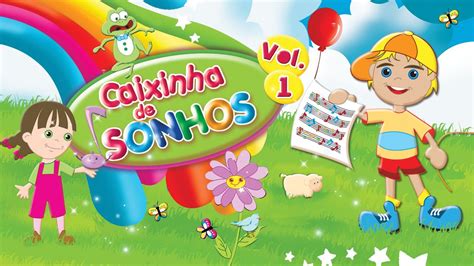 Caixinha De Sonhos Vol 1 Dvd Completo YouTube