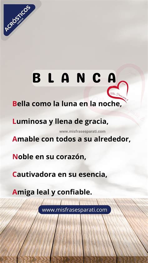 Acróstico Blanca Mis frases para ti