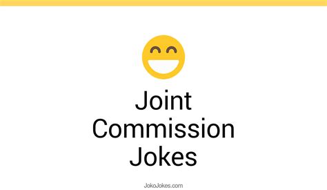 1 Joint Commission Jokes And Funny Puns JokoJokes