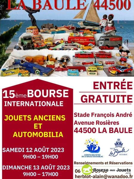 15 ème Bourse aux jouets anciens et Automobilia La Baule 12 13 août