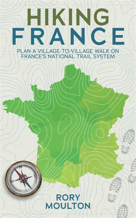 Hiking France Rory Moulton