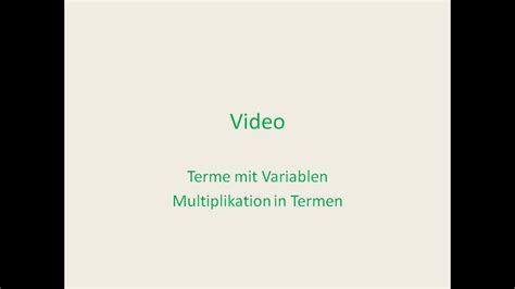 Umgang Mit Termen Multiplikation In Termen Youtube