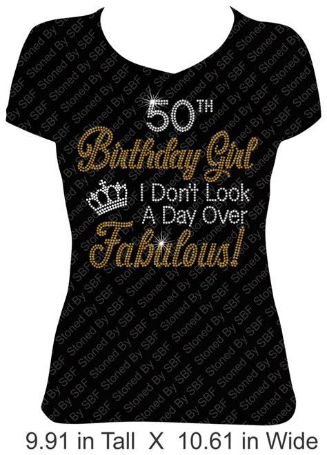 Choose Age Birthday Girl I Dont Look A Day Over Fabulous Rhinestone