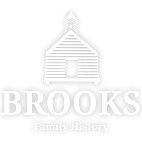 Family History Videos – Brooks Family History