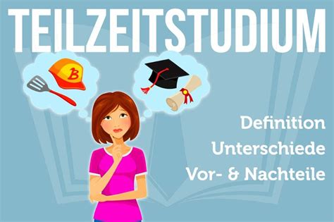 Teilzeitstudium Definition Vor Und Nachteile Tipps Studium