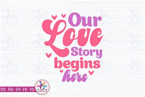 Our Love Story Begins Here Retro Svg Graphic By Designhub103 · Creative