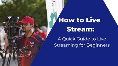 How To Live Stream A Quick Guide To Live Streaming For Beginners