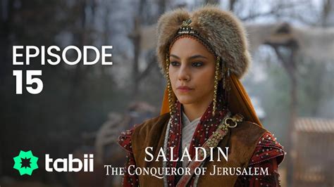 Saladin The Conqueror Of Jerusalem Episode Part Visionviral