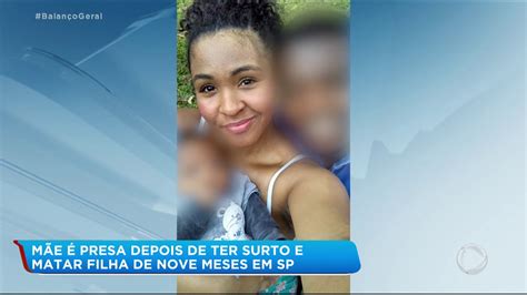 Mãe é presa após ter surto e matar a filha de nove meses no ABC