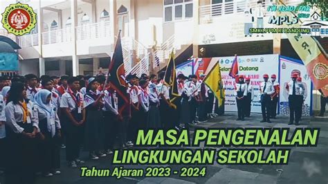 Full Apel Upacara Pembukaan Mpls Perkenalan Guru Pengajar Di Smk