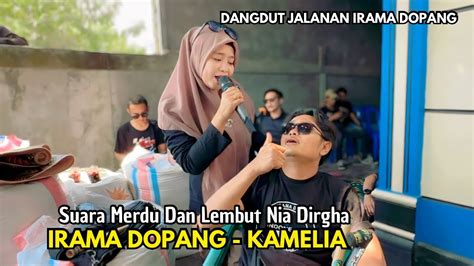 Merdu Sekali Suara Nia Dirgha Melantunkan Lagu Kamelia Youtube