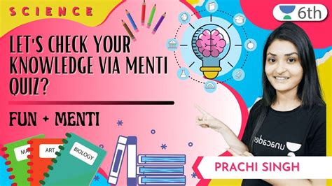 Let S Check Your Knowledge Via Menti Quiz Fun Menti Science Prachi Singh Youtube