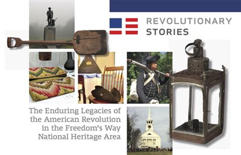 Revolutionary Stories Freedom S Way National Heritage Area