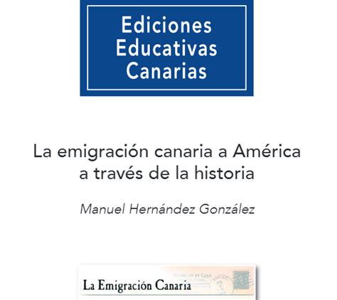 La Emigración Canaria A América A Través De La Historia