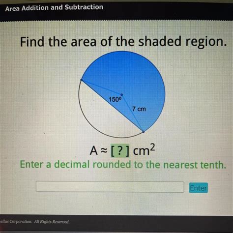 Find The Area Of The Shaded Region 150 Degrees 7 Cm A Cm2 Enter A