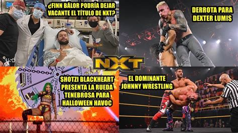 Nxt 14 De Octubre De 2020 Análisis Picante Youtube