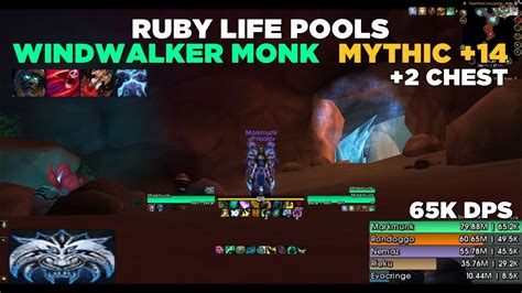 2 Chest Ruby Life Pools 14 Windwalker Monk 65k Overall DPS