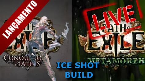 PATH OF EXILE 3 9 CONQUERORS OF ATLAS LIGA METAMORPH ICE SHOT