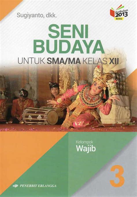 Buku Paket Seni Budaya Kelas 12 Semester 2 Panduan Lengkap Untuk