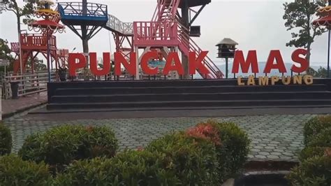 Puncak Mas Lampung Pesona Alam Dan Wahana Seru Di Ketinggian