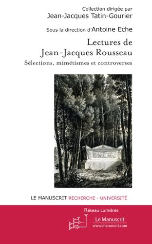 Lectures De Jean Jacques Rousseau Le Manuscrit