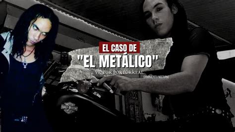 El Caso De El Metalico Criminalista Nocturno Youtube