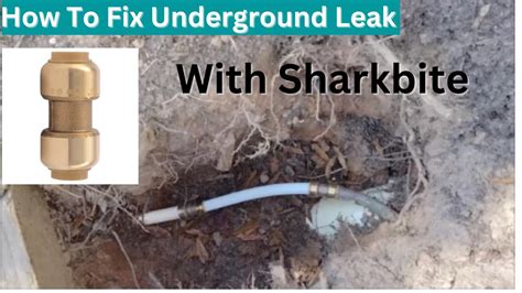 Repair Underground Water Leak Using Sharkbite And Silicone Wrap