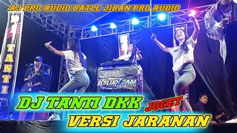 Live Dj Tanti Dkk Joget Versi Jaran Di Ponorogo Aj Pro Batle Jiban Pro