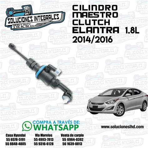 Cilindro Maestro Clutch Elantra L Soluciones Ihd