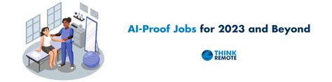 Ai Proof Jobs For 2023 And Beyond Thinkremote