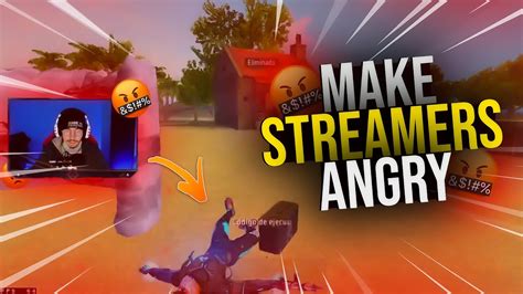 Make Streamers Angry 🤬🔥 جعل الستريمرز غاضبين Youtube