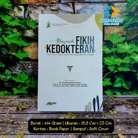 Jual Khazanah Fiqh Fikih Kedokteran Dan Sejarah Syariah Islam Dalam