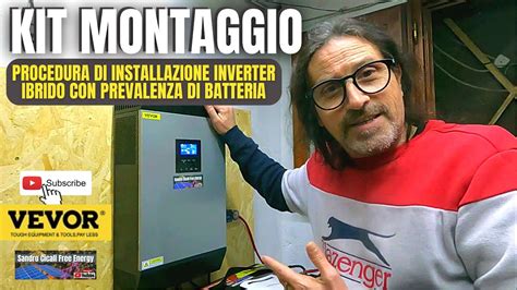 TUTORIAL Come Si Installe L Inverter IBRIDO Fotovoltaico Ad Isola