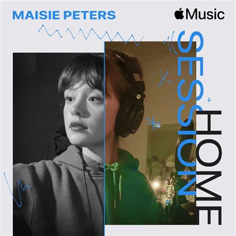 Maisie Peters - Apple Music Home Session: Maisie Peters Lyrics and ...