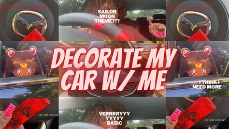 Decorate My Car With Me My First Car Youtube