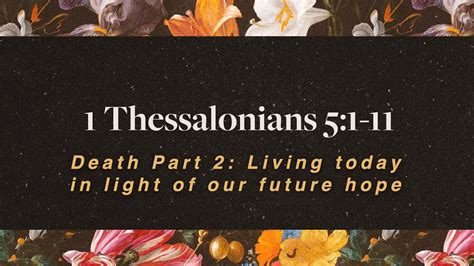 1 Thessalonians 51 11sermon Only Youtube