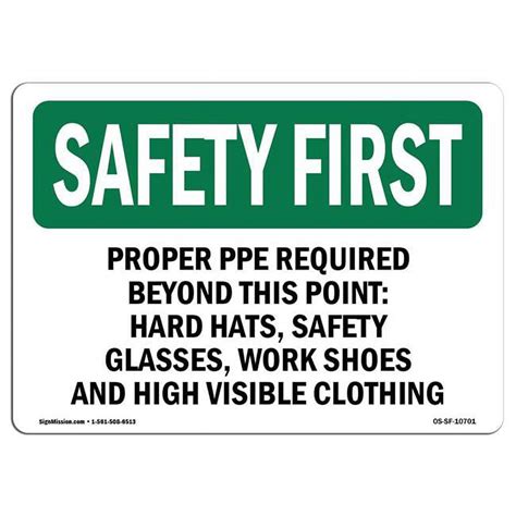 X In Osha Safety First Sign Proper Ppe Required Beyond This