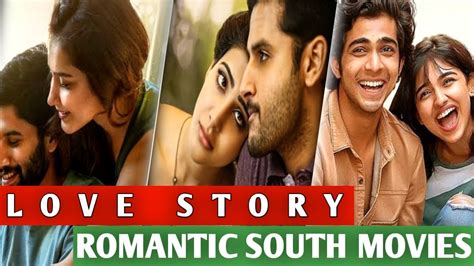 South Indian Love Story Movies Dubbed In Hindi Lovestory Youtube