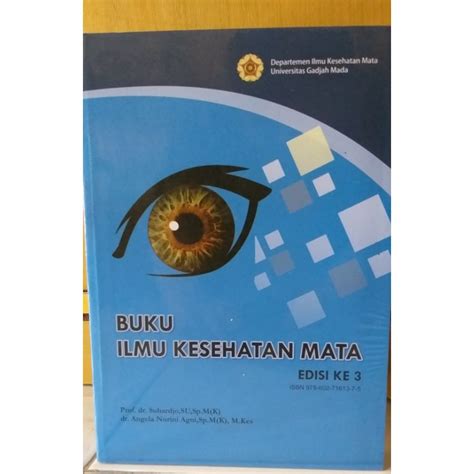 Jual Buku Ilmu Kesehatan Mata Ed 3 Prof Suhardjo Shopee Indonesia