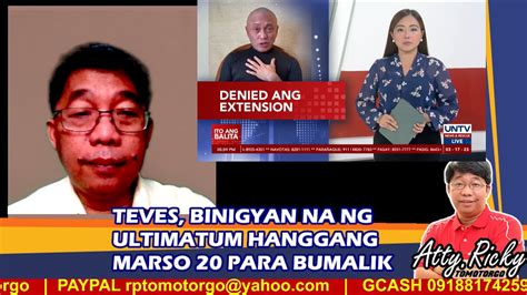 Teves Binigyan Na Ng Ultimatum Hanggang Marso Para Bumalik Youtube