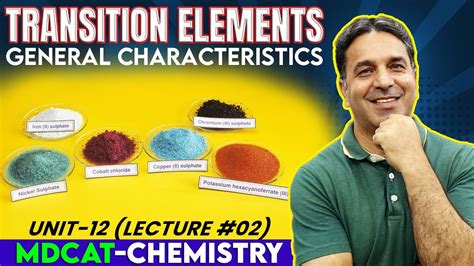 Mdcat I Transition Elements I Unit I Lec I Prof Wajid Ali