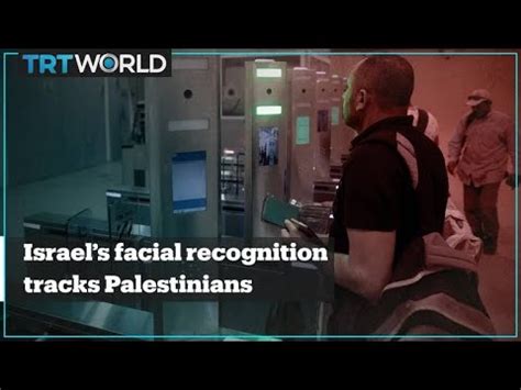 Israel Employs Massive Facial Recognition Program To Track Palestinians