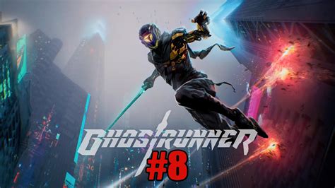 Ghostrunner Ps Gameplay Walkthrough Part Youtube