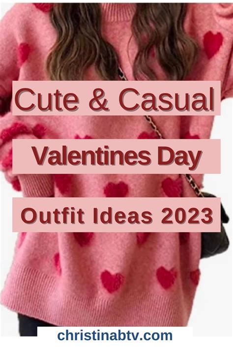 Heart Sweaters That We Love For You Christinabtv Valentines Outfits