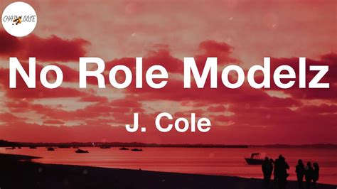 J Cole No Role Modelz Lyric Video Dont Save Her She Dont