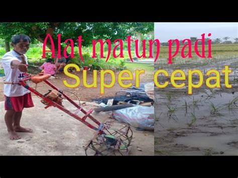 Perakitan Alat Matun Super Cepat YouTube