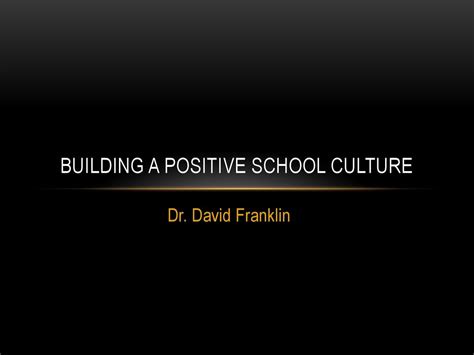 Building A Positive School Culture Ppt Download