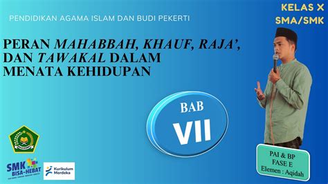 Materi Pai Kelas X Bab Peran Mahabbah Khauf Raja Dan Tawakal